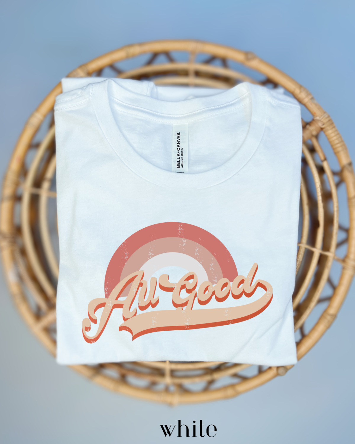 All Good Tee