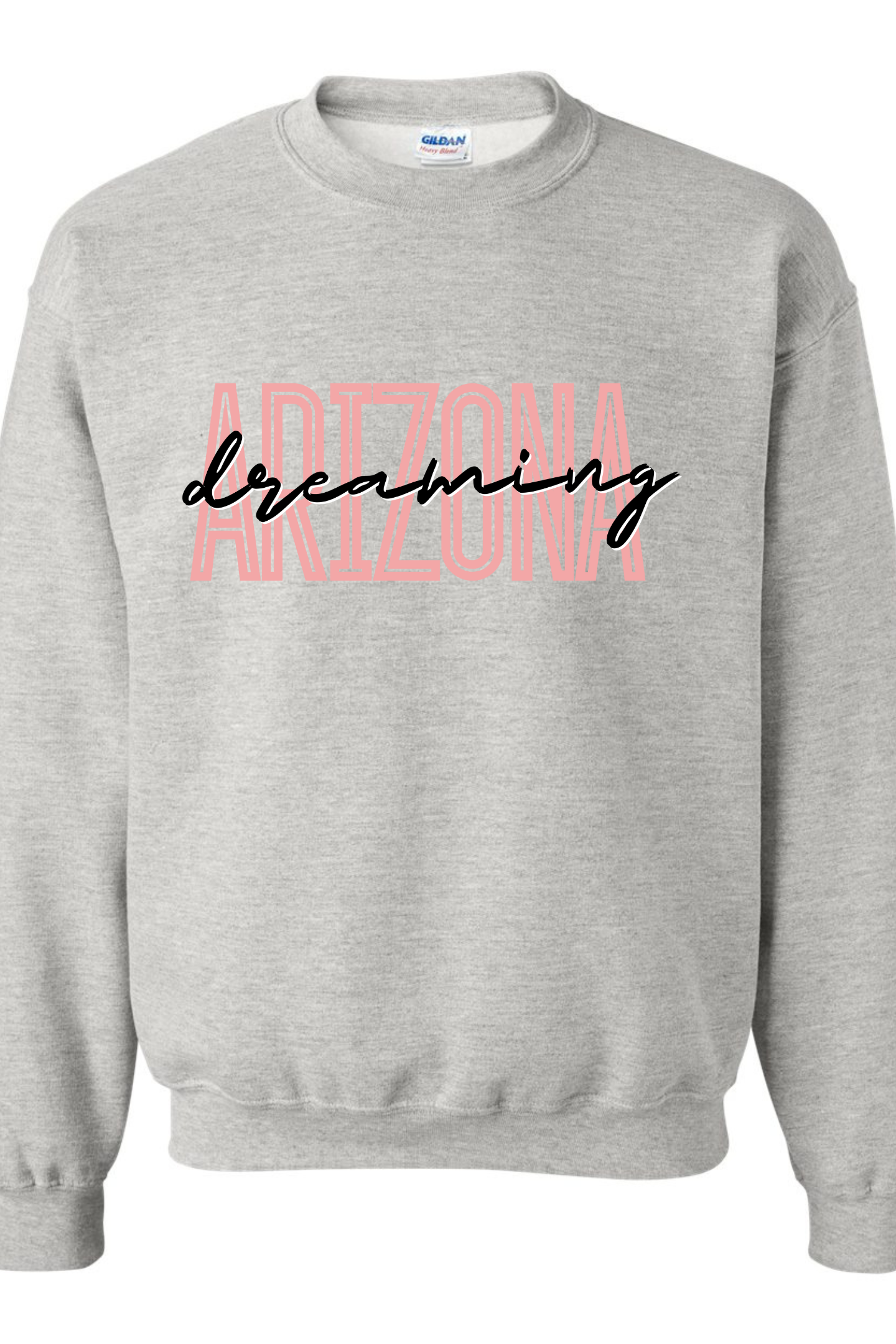 Arizona Dreamin' Sweatshirt