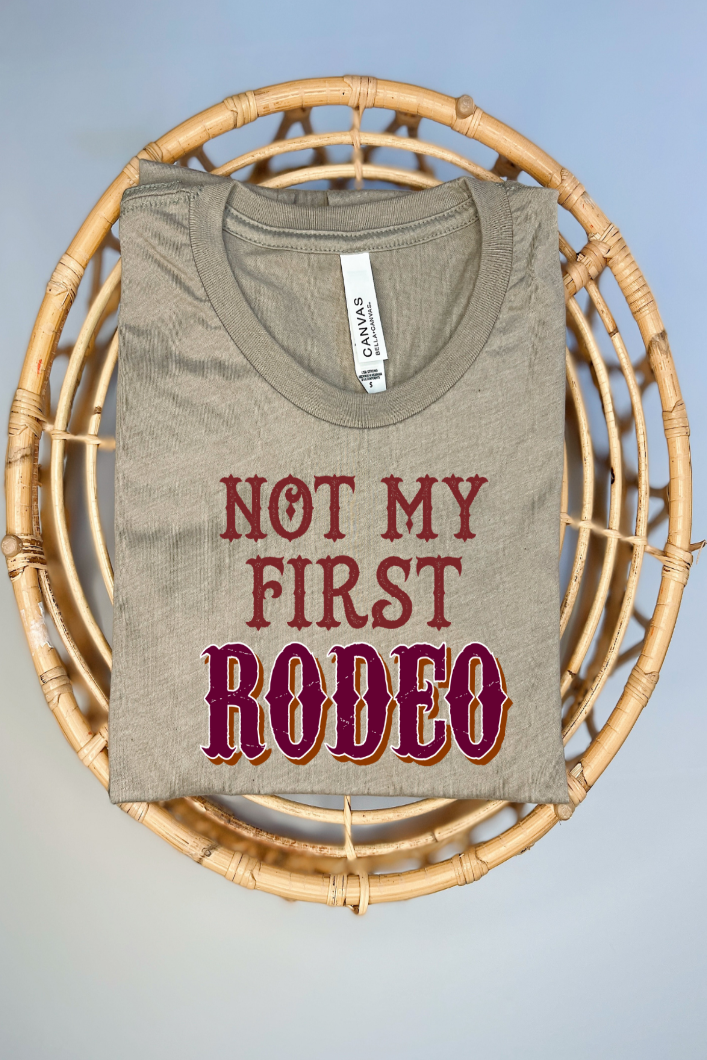 Not My First Rodeo Tee