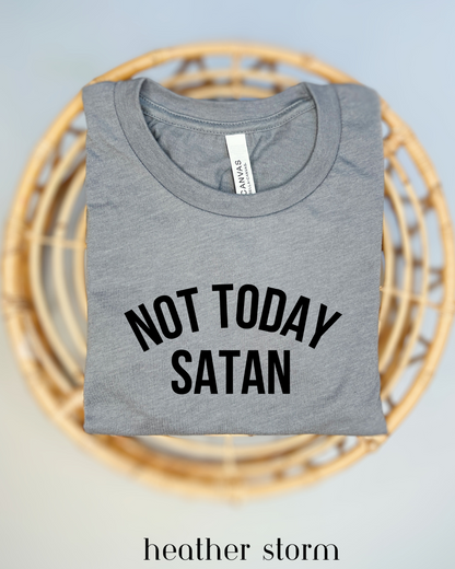 Not Today Satan Tee